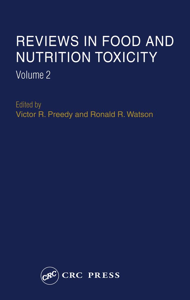 Reviews in Food and Nutrition Toxicity, Volume 2 by Ronald Ross Watson, Victor R. Preedy