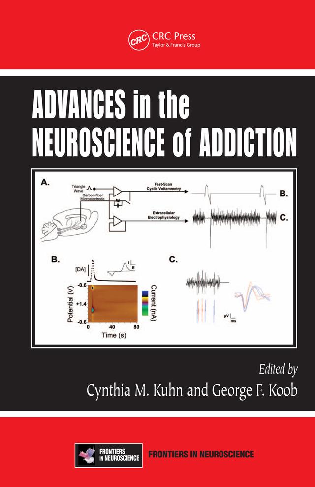 Advances in the Neuroscience of Addiction by Cynthia M. Kuhn, George F. Koob