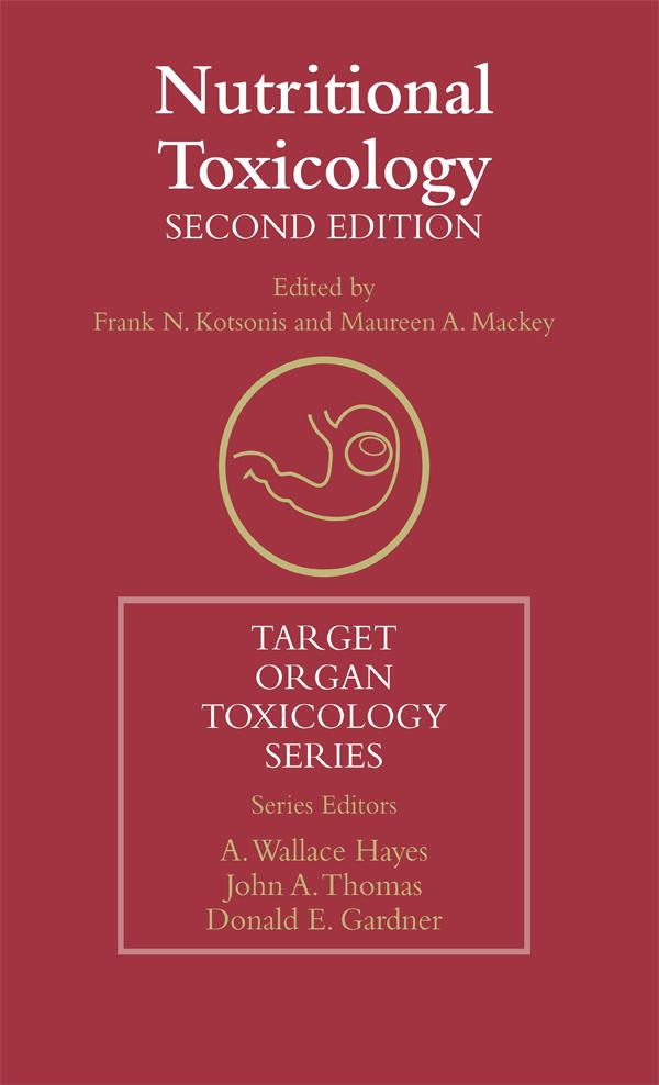 Nutritional Toxicology by Frank N. Kotsonis, Maureen A. Mackey