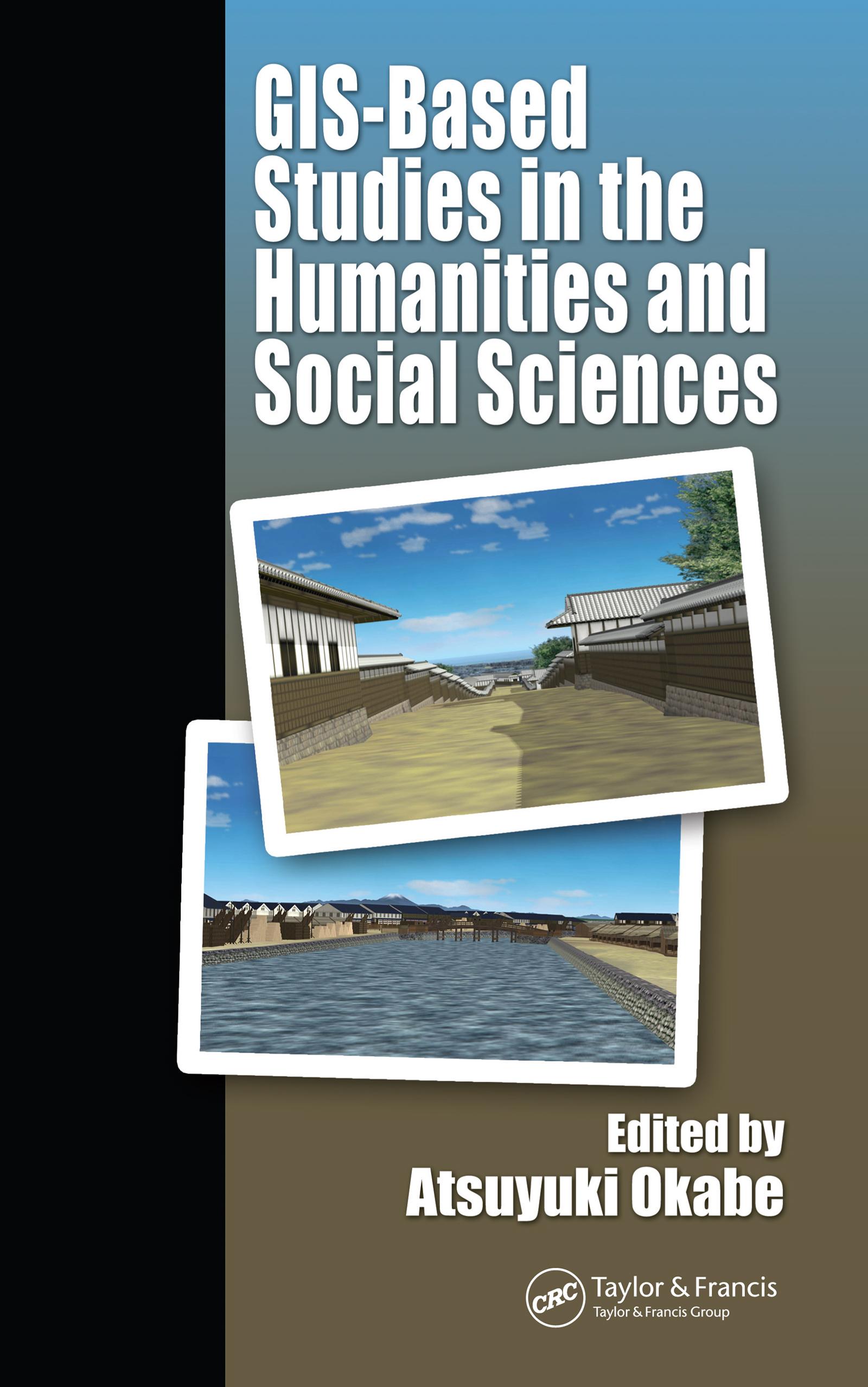 GIS-based Studies in the Humanities and Social Sciences