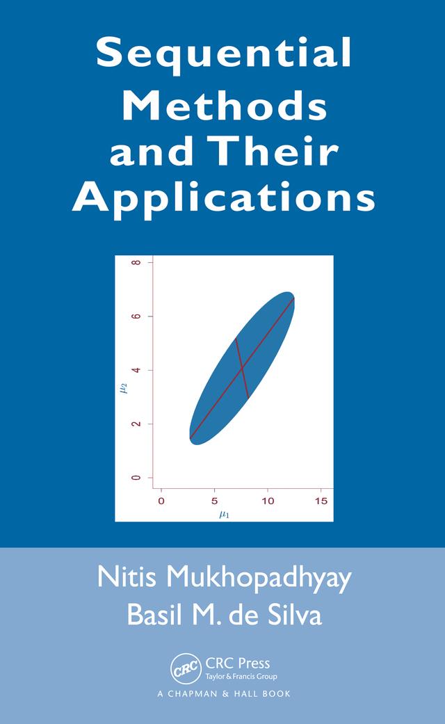 Sequential Methods and Their Applications by Basil M. de Silva, Nitis Mukhopadhyay