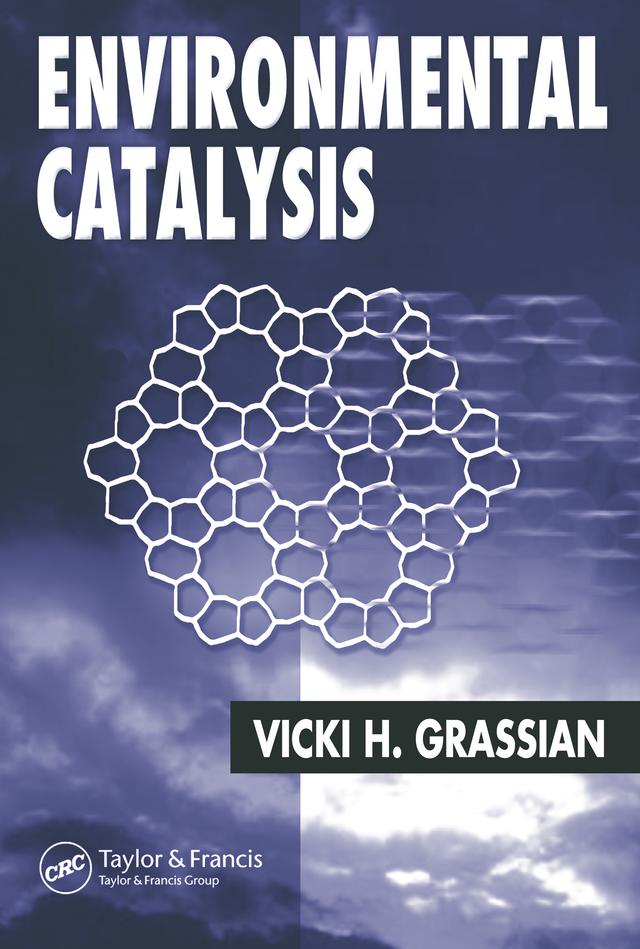 Environmental Catalysis by Vicki H. Grassian