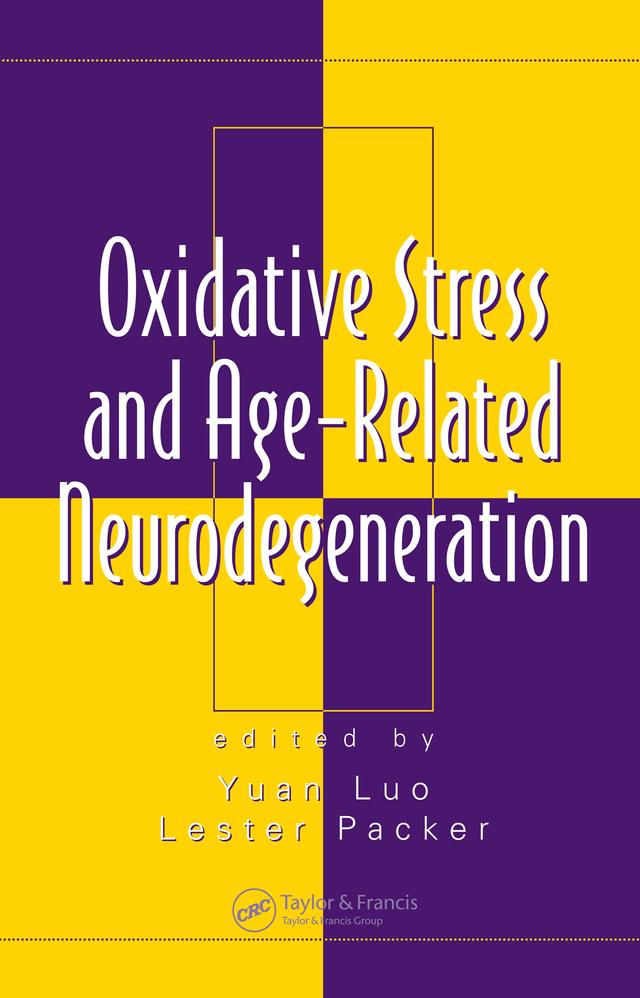 Oxidative Stress and Age-Related Neurodegeneration by Yuan Luo