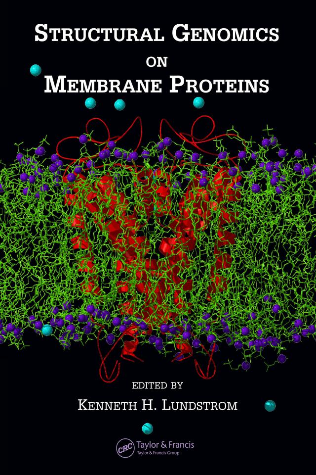Structural Genomics on Membrane Proteins by Kenneth H. Lundstrom