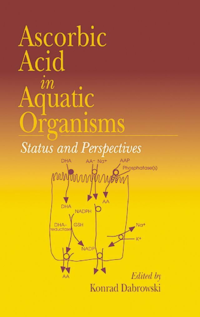 Ascorbic Acid In Aquatic Organisms by Konrad Dabrowski