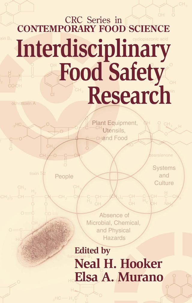 Interdisciplinary Food Safety Research by Elsa A. Murano, Neal H. Hooker