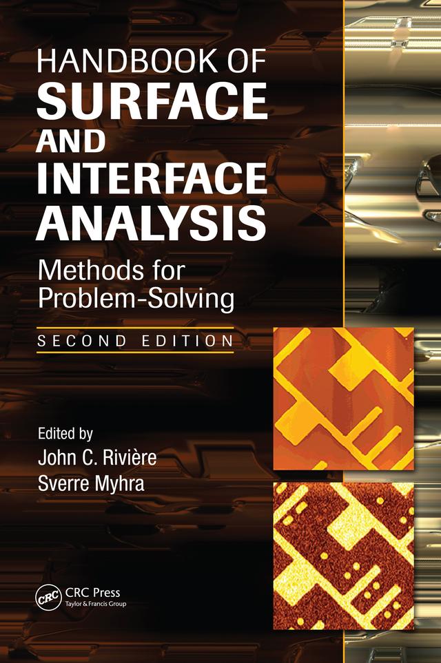 Handbook of Surface and Interface Analysis by John C. Riviere, Sverre Myhra