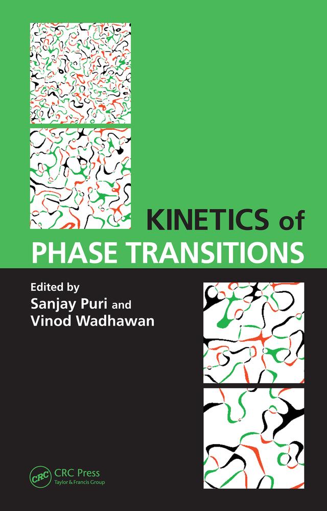 Kinetics of Phase Transitions by Sanjay Puri, Vinod Wadhawan