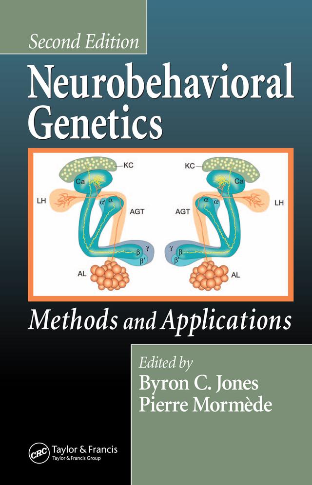 Neurobehavioral Genetics by Byron C. Jones, Pierre Mormede