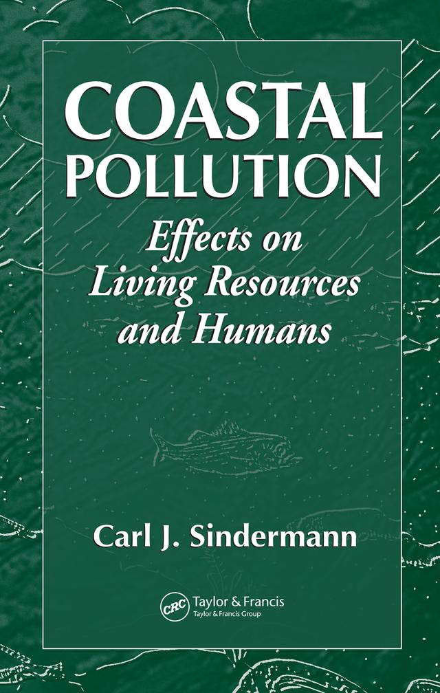 Coastal Pollution by Carl J. Sindermann