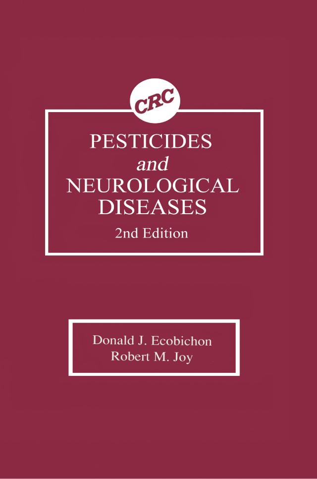 Pesticides and Neurological Diseases by Donald J. Ecobichon, Robert M. Joy