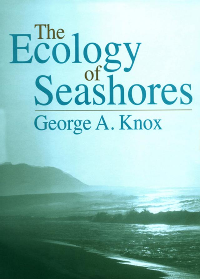 The Ecology of Seashores by George A. Knox