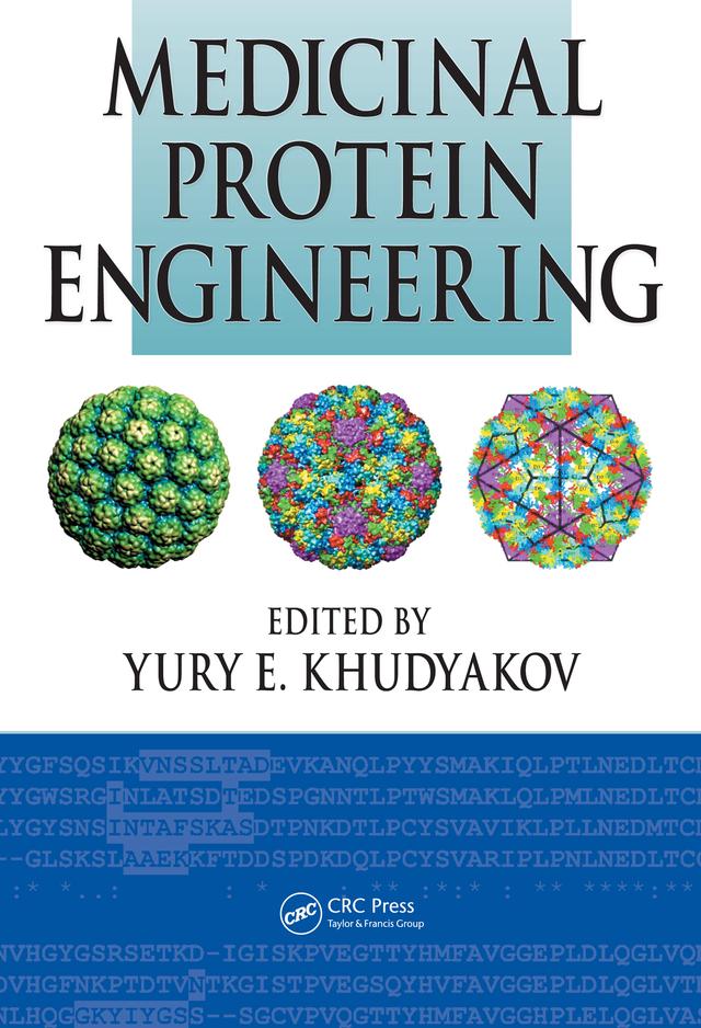 Medicinal Protein Engineering by Yury E. Khudyakov