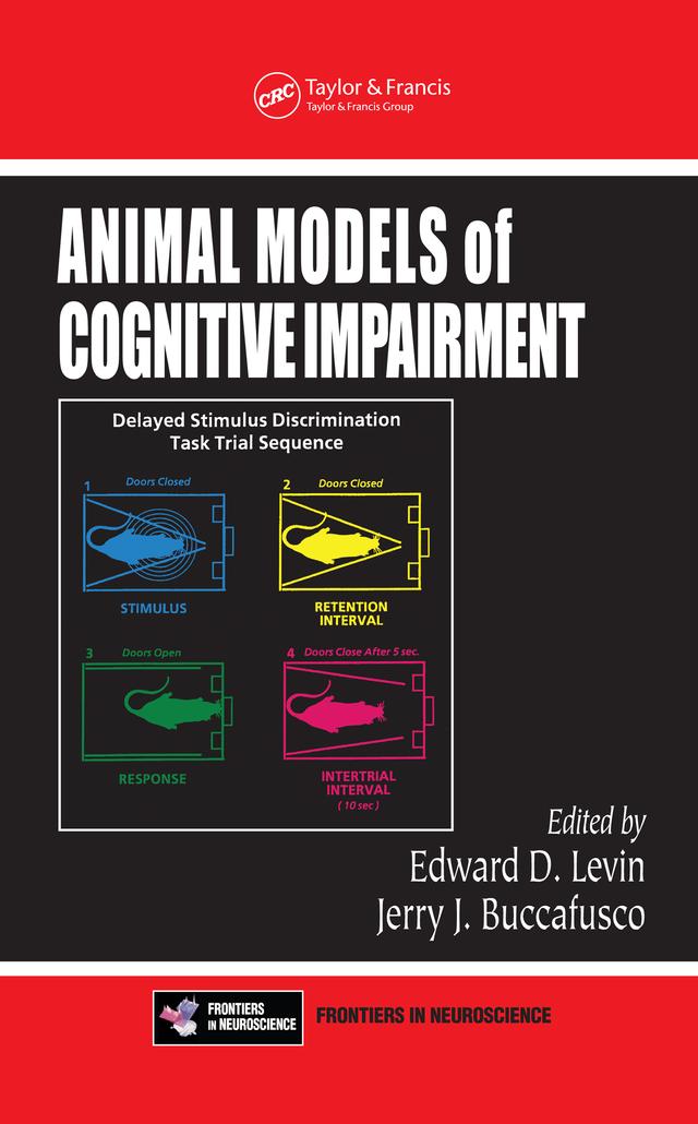 Animal Models of Cognitive Impairment by Edward D. Levin, Jerry J. Buccafusco