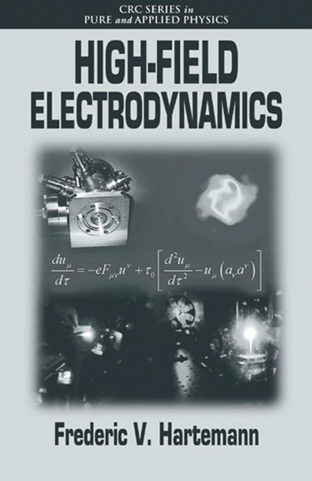 High-Field Electrodynamics by Frederic V. Hartemann