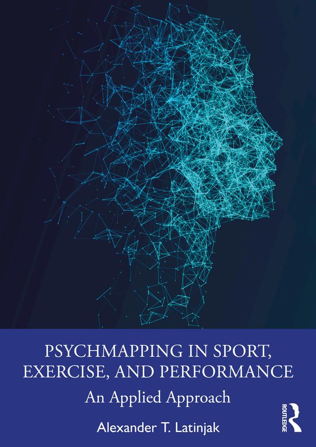 PsychMapping in Sport, Exercise, and Performance by Alexander T Latinjak