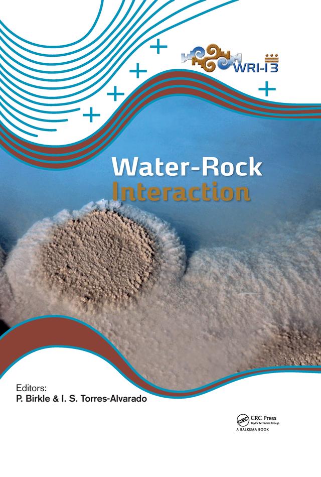 Water-Rock Interaction XIII by Ignacio Salvador Torres Alvarado, Peter Birkle