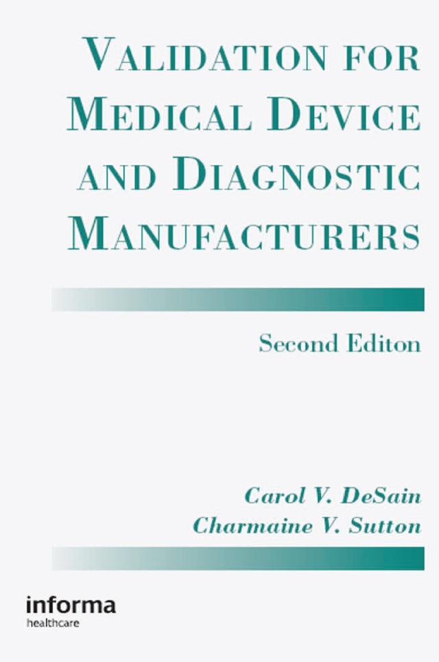 Validation for Medical Device and Diagnostic Manufacturers
