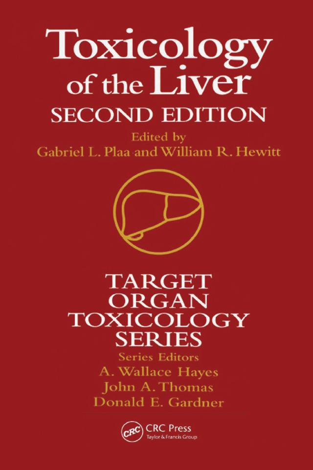 Toxicology of the Liver by Gabriel L Plaa, WR Hewitt