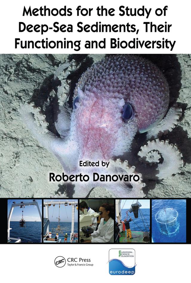 Methods for the Study of Deep-Sea Sediments, Their Functioning and Biodiversity by Roberto Danovaro