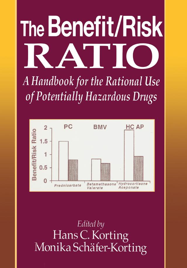 The Benefit/Risk Ratio by Hans C. Korting, M. Schafer-Korting