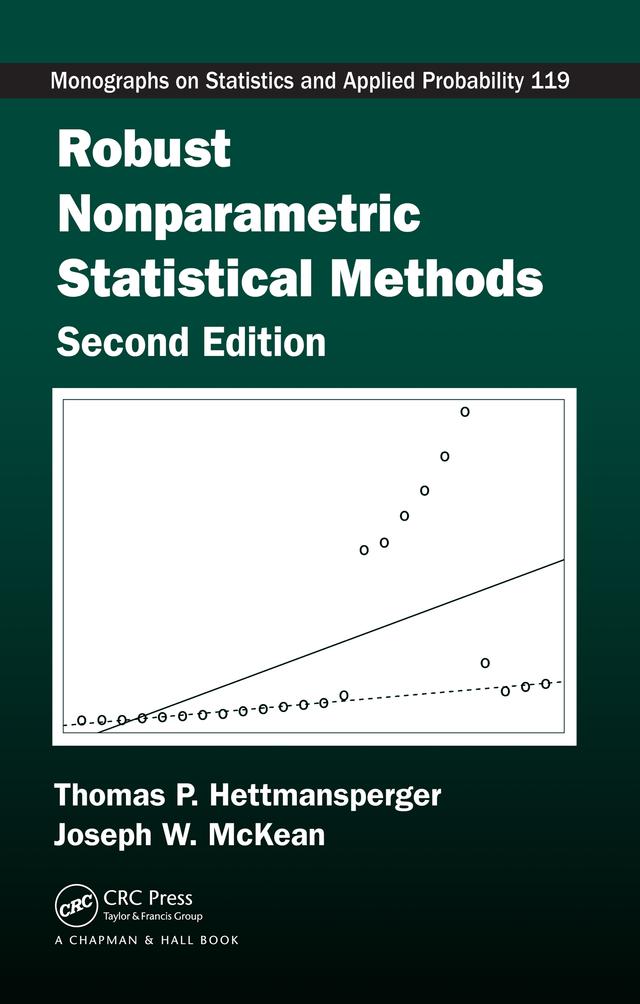 Robust Nonparametric Statistical Methods by Joseph W. McKean, Thomas P. Hettmansperger
