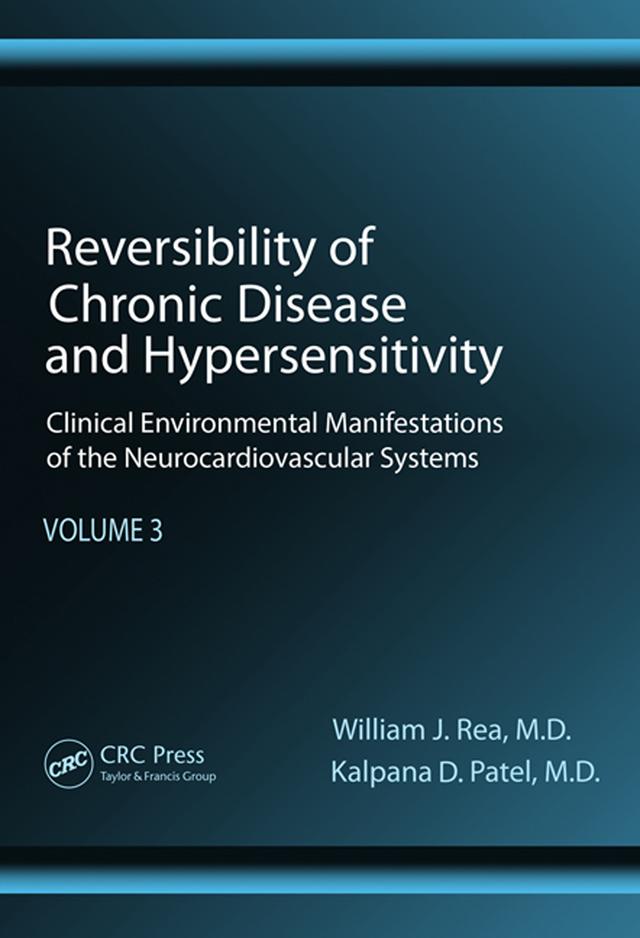 Reversibility of Chronic Disease and Hypersensitivity, Volume 3 by Kalpana Patel, William J. Rea