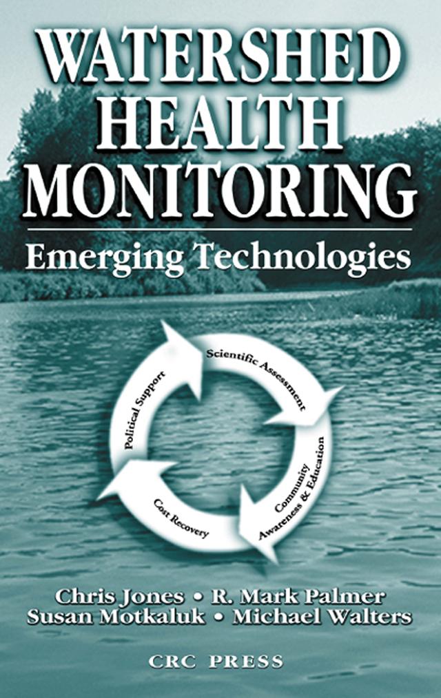 Watershed Health Monitoring by Chris Jones, Michael Walters, R. Mark Palmer, Susan Motkaluk