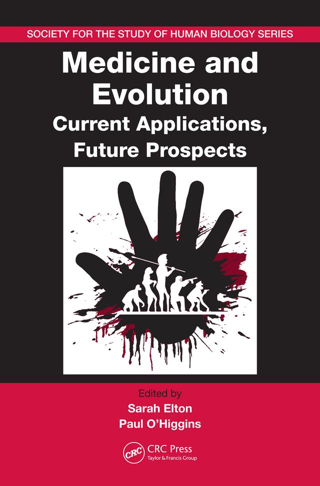 Medicine and Evolution by Paul O'Higgins, Sarah Elton