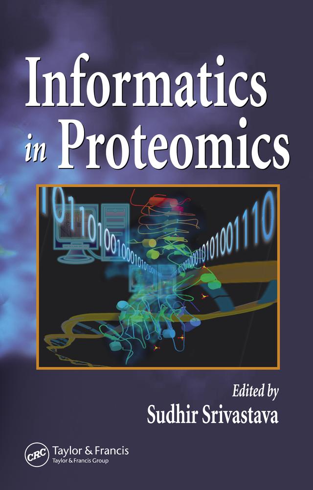 Informatics In Proteomics by Sudhir Srivastava