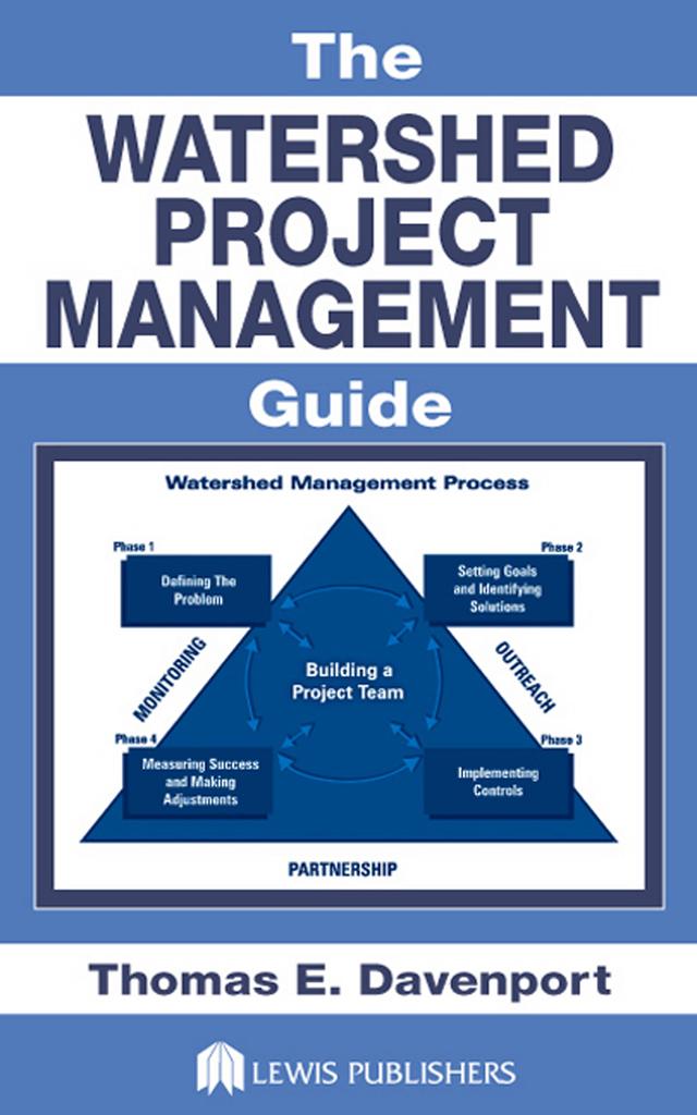 The Watershed Project Management Guide by Thomas E. Davenport