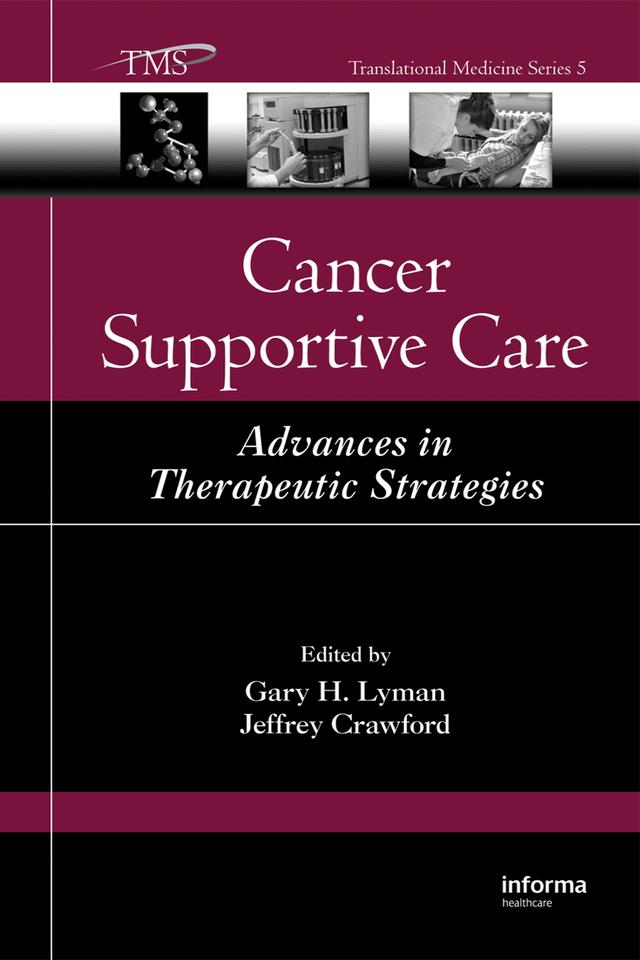 Cancer Supportive Care by Gary H. Lyman, Jeffrey Crawford