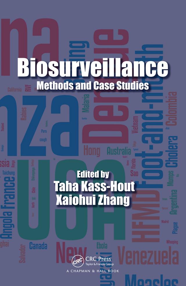 Biosurveillance by Taha Kass-Hout, Xiaohui Zhang