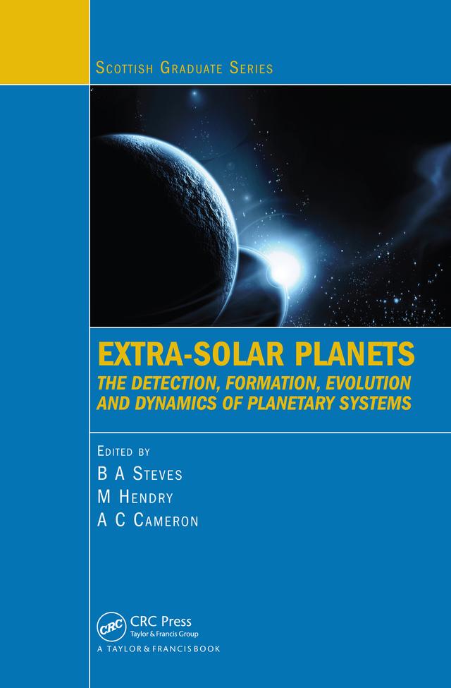 Extra-Solar Planets by Andrew C. Cameron, Bonnie Steves, Martin Hendry