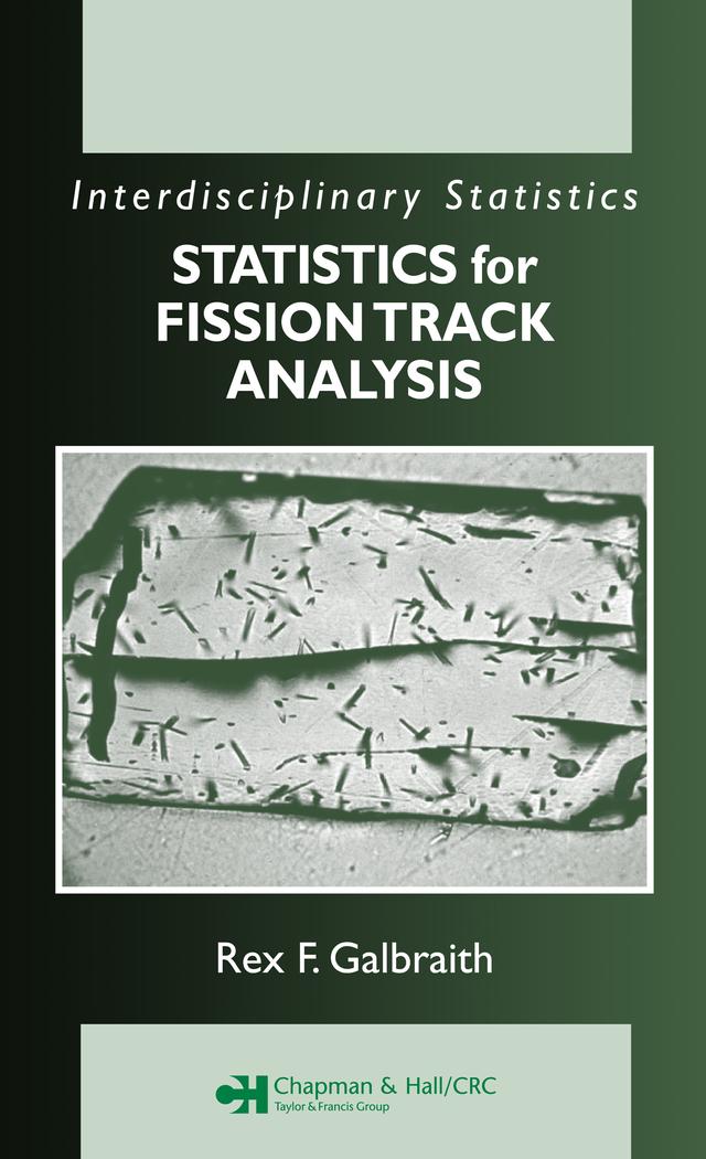 Statistics for Fission Track Analysis by Rex F. Galbraith