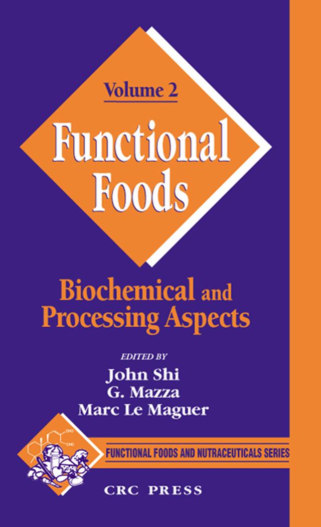 Functional Foods by Giuseppe Mazza, John Shi, Marc Le Maguer