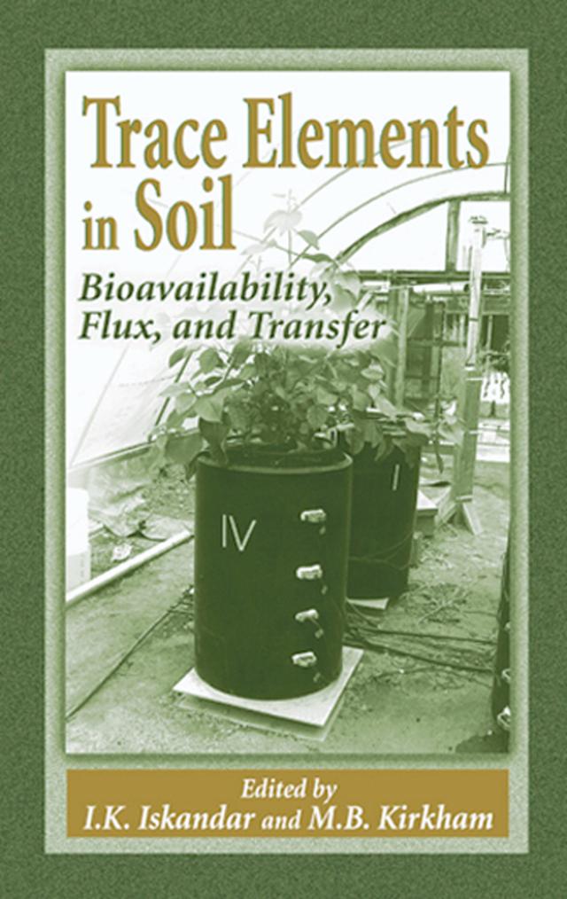 Trace Elements in Soil by I.K. Iskandar, Mary B. Kirkham