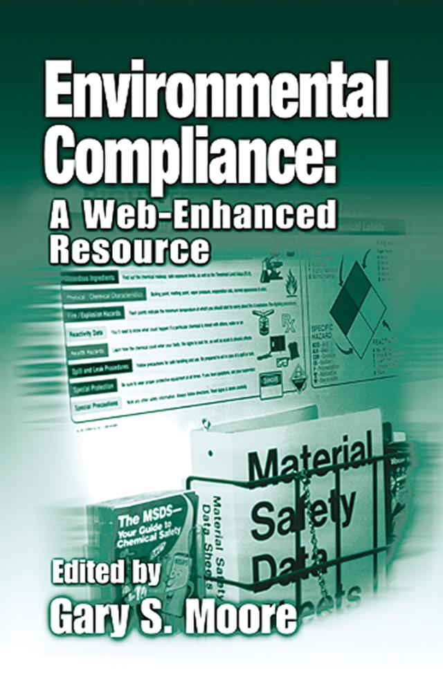 Environmental Compliance by Gary S. Moore