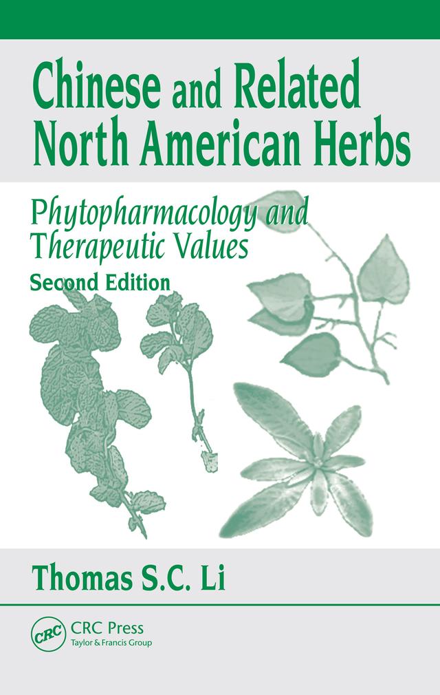 Chinese & Related North American Herbs by Thomas S. C. Li