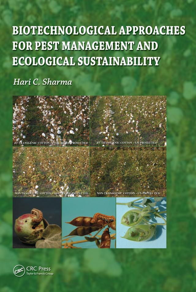 Biotechnological Approaches for Pest Management and Ecological Sustainability by Hari C Sharma