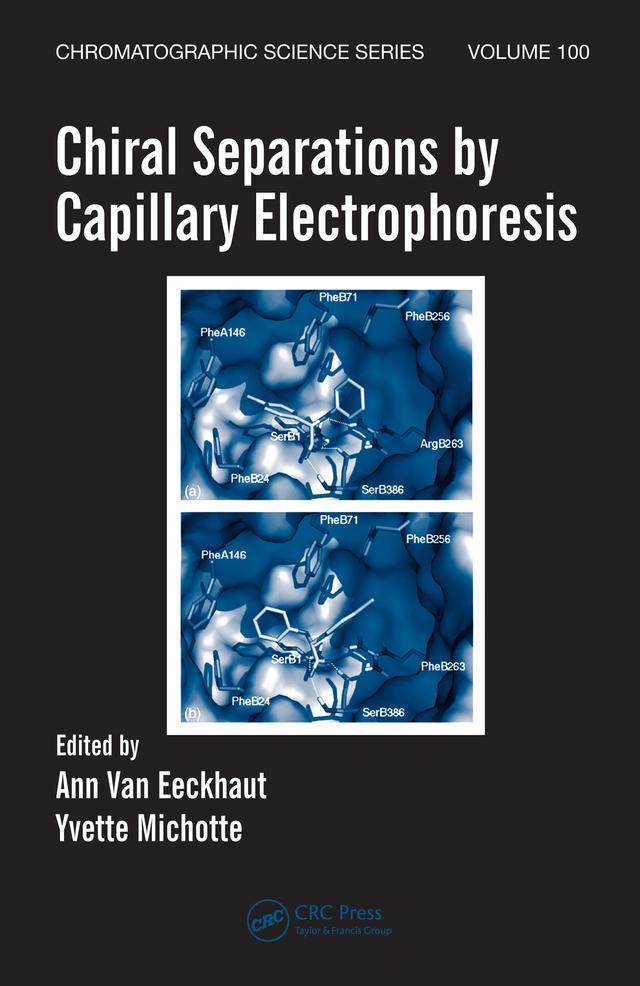 Chiral Separations by Capillary Electrophoresis by Ann Van Eeckhaut, Yvette Michotte