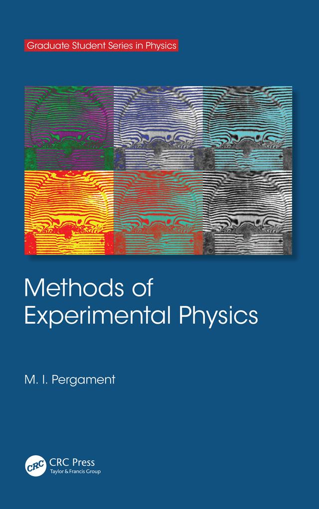Methods of Experimental Physics by M. I. Pergament