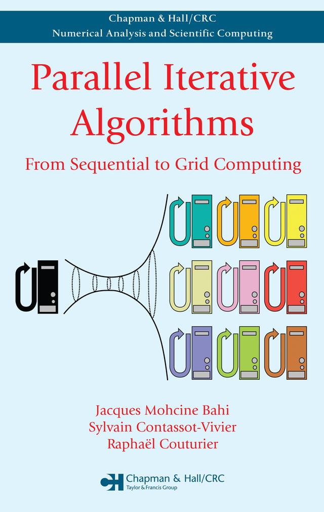 Parallel Iterative Algorithms by Jacques Mohcine Bahi, Raphael Couturier, Sylvain Contassot-Vivier