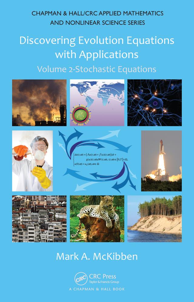 Discovering Evolution Equations with Applications by Mark McKibben