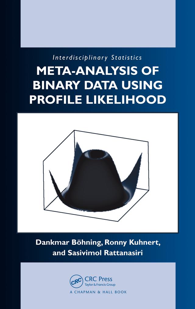 Meta-analysis of Binary Data Using Profile Likelihood by Dankmar Bohning, Ronny Kuhnert, Sasivimol Rattanasiri