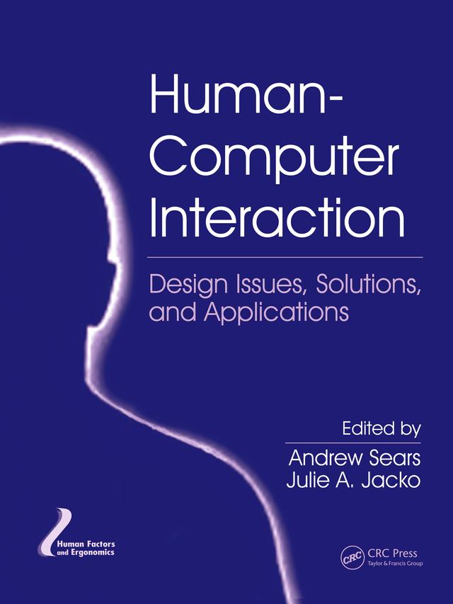 Human-Computer Interaction by Andrew Sears, Julie A. Jacko