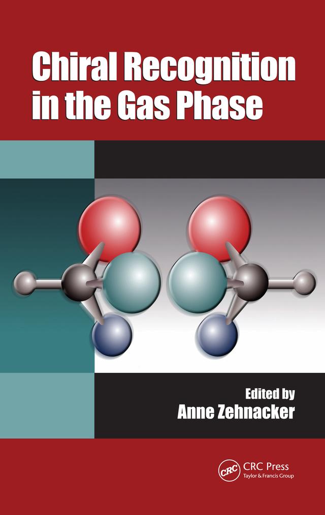 Chiral Recognition in the Gas Phase by Anne Zehnacker
