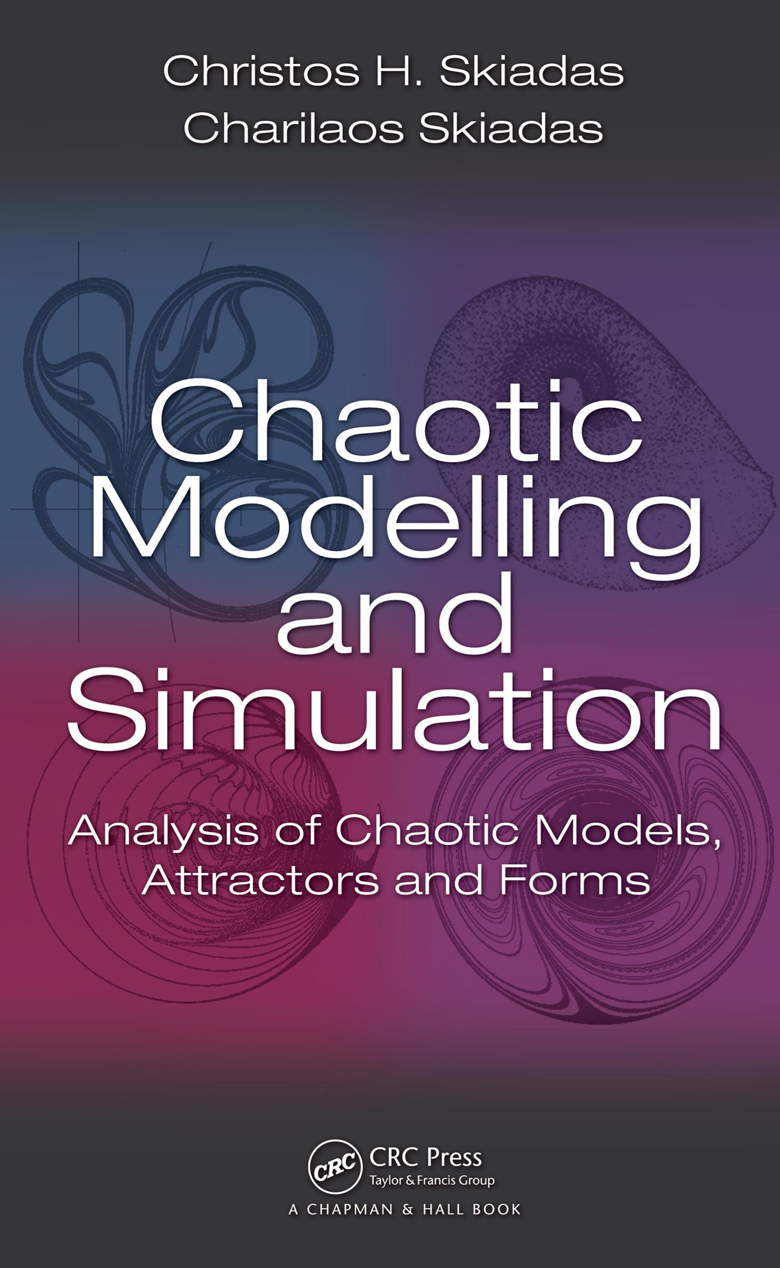 Chaotic Modelling and Simulation