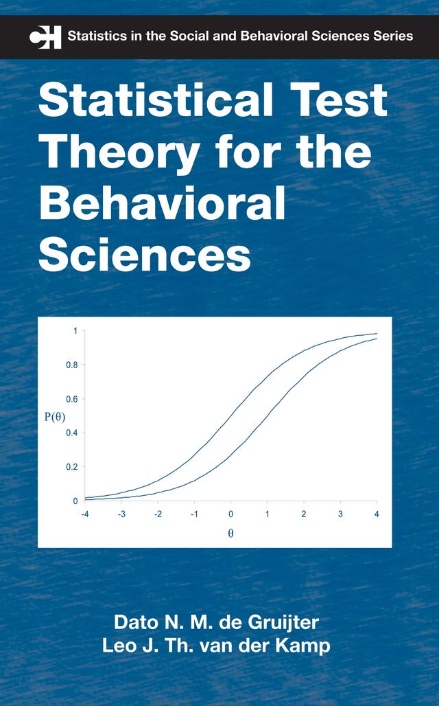 Statistical Test Theory for the Behavioral Sciences by Dato N. M. de Gruijter, Leo J. Th. van der Kamp