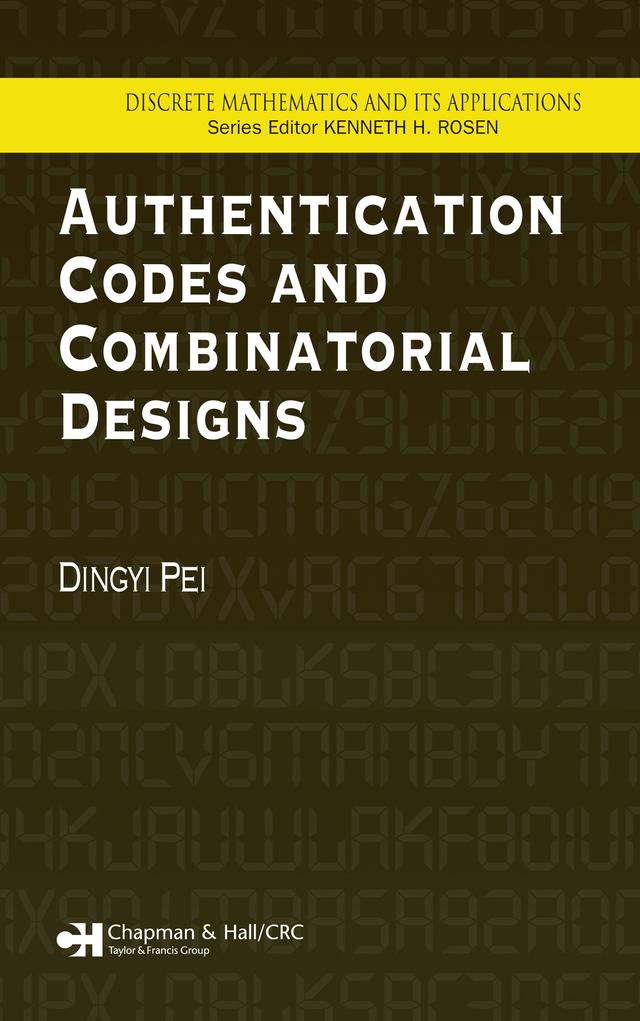 Authentication Codes and Combinatorial Designs by Dingyi Pei